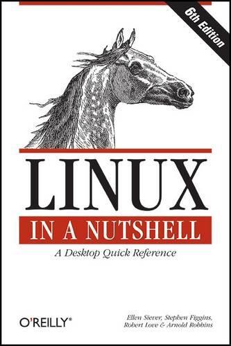 [object Object] «Linux in a Nutshell : A Desktop Quick Reference», автор Еллен Сівер - фото №1