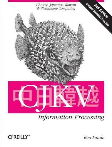 [object Object] «CJKV Information Processing 2e», автор Кен Лунде - фото №1
