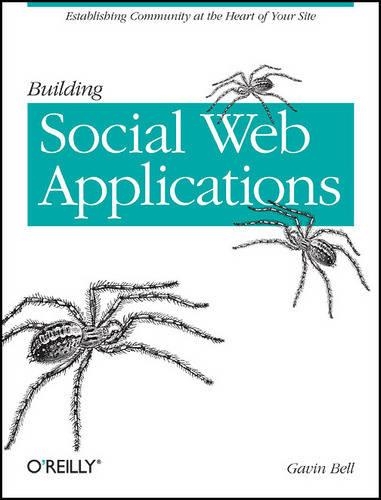 [object Object] «Building Social Web Applications: Establishing Community at the Heart of Your Site», автор Ґевін Белл - фото №1