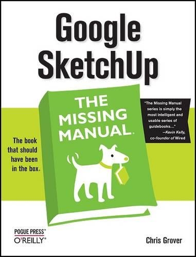 [object Object] «Google Sketchup: The Missing Manual», автор Кріс Гровер - фото №1