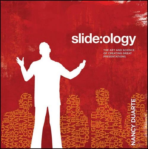 [object Object] «Slide:ology: Art and Science of Creating Great Presentations», автор Н. Дуарте - фото №1