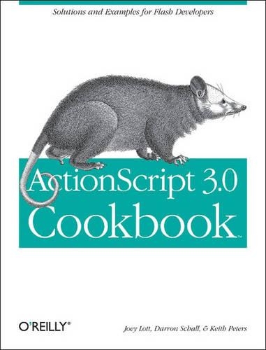 [object Object] «ActionScript 3.0 Cookbook», автор Джоуї Лотт - фото №1