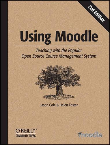 Паперова книга «Using Moodle : Teaching with the Popular Open Source Course Management System», автор Джейсон Коул - фото №1