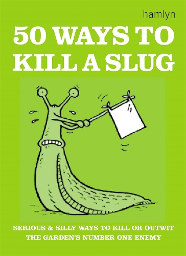 Паперова книга «50 Ways to Kill a Slug», автор Сара Форд - фото №1