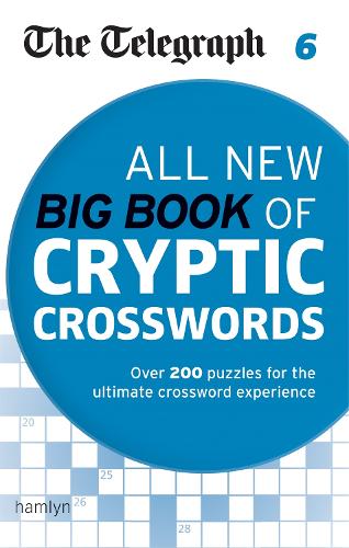 Бумажная книга «The Telegraph: All New Big Book of Cryptic Crosswords 6», автор Telegraph Media Group - фото №1