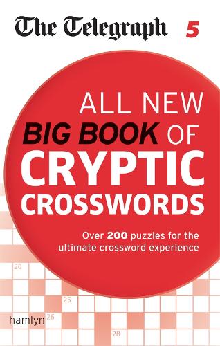 Бумажная книга «The Telegraph: All New Big Book of Cryptic Crosswords 5», автор Telegraph Media Group - фото №1