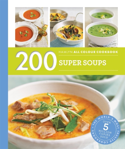 Паперова книга «Hamlyn All Colour Cookery: 200 Super Soups: Hamlyn All Colour Cookbook», автор Сара Льюїс - фото №1