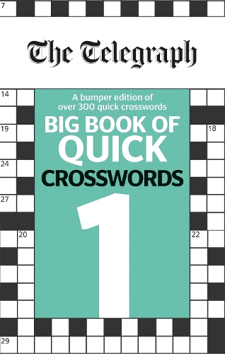 Бумажная книга «The Telegraph Big Book of Quick Crosswords 1», автор Telegraph Media Group - фото №1