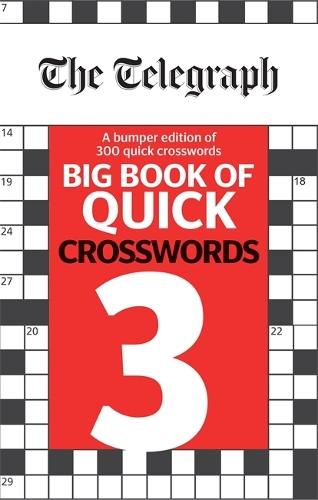 Бумажная книга «The Telegraph Big Book of Quick Crosswords 3», автор Telegraph Media Group - фото №1