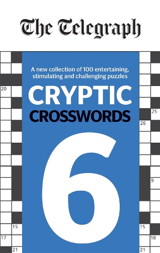 Бумажная книга «The Telegraph Cryptic Crosswords 6», автор Telegraph Media Group - фото №1