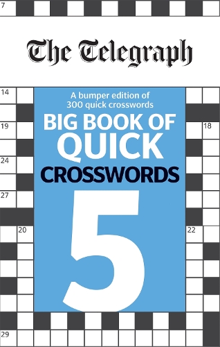 Бумажная книга «The Telegraph Big Book of Quick Crosswords 5», автор Telegraph Media Group - фото №1