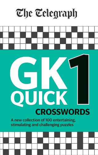 Бумажная книга «The Telegraph GK Quick Crosswords Volume 1: A brand new complitation of 100 General Knowledge Quick Crosswords», автор Telegraph Media Group - фото №1