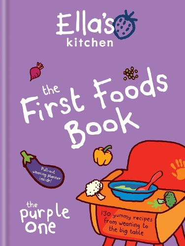 Бумажная книга «Ella's Kitchen: The First Foods Book: The Purple One», автор Ella's Kitchen - фото №1