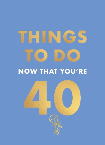 Паперова книга «Things to Do Now That You're 40», автор Ребекка Холл - фото №1