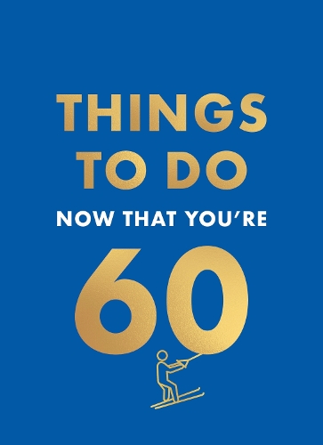 Бумажная книга «Things to Do Now That You're 60», автор Грэм Кент - фото №1