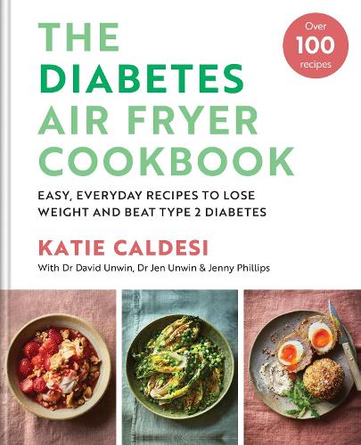 [object Object] «The Diabetes Air Fryer Cookbook: Over 100 easy, low carb recipes and meal plans to lose weight and beat type 2 diabetes», автор Кети Калдезі - фото №1