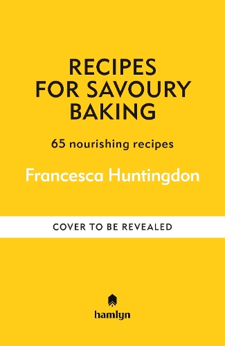 Бумажная книга «Recipes for Savoury Bakes: A collection of timeless and trusted recipes», автор Франческа Хантингдон - фото №1