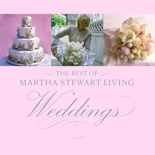 Бумажная книга «The Best of Martha Stewart Living Weddings», автор Марта Стюарт - фото №1