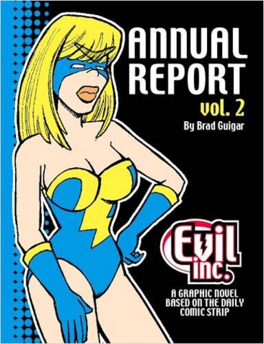 Бумажная книга «Evil Inc Annual Report Volume 2», автор Брэд Гигар - фото №1