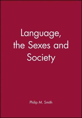 Бумажная книга «Language, the Sexes and Society», автор Филип М. Смит - фото №1