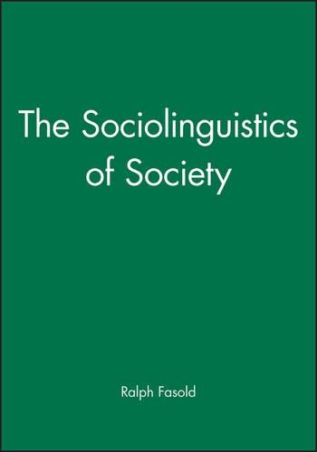 Бумажная книга «The Sociolinguistics of Society», автор Ральф В. Фасольд - фото №1