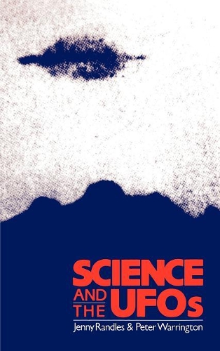 Бумажная книга «Science and the UFO's», авторов Дженни Рэндлс, Питер Уоррингтон - фото №1