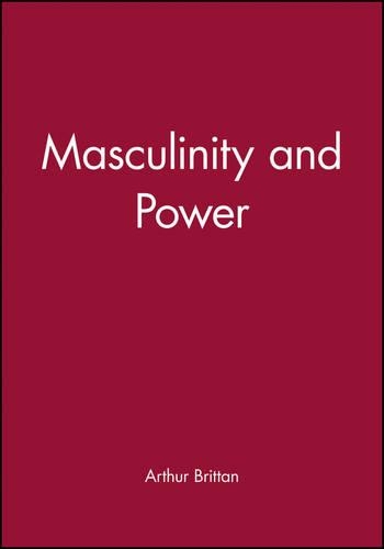 Паперова книга «Masculinity and Power», автор Артур Бріттан - фото №1