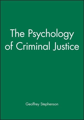 Бумажная книга «The Psychology of Criminal Justice», автор Джеффри Стивенсон - фото №1