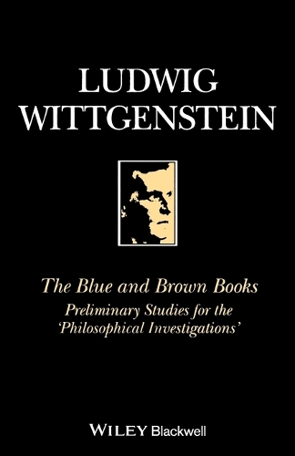 Бумажная книга «The Blue and Brown Books: Preliminary Studies for the 'Philosophical Investigation'», автор Людвиг Витгенштейн - фото №1