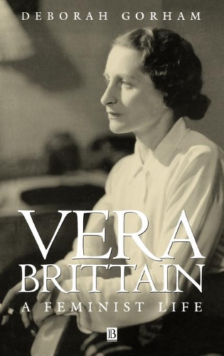 Бумажная книга «Vera Brittain: A Feminist Life», автор Дебора Горхэм - фото №1