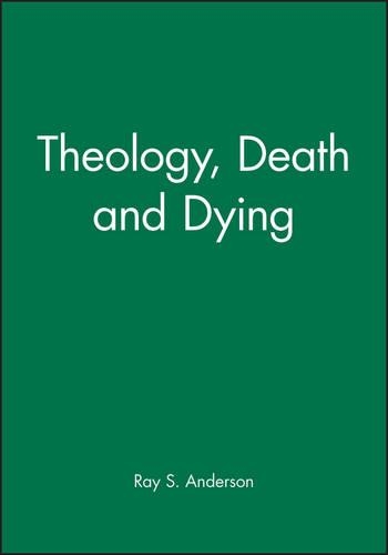 Бумажная книга «Theology, Death and Dying», автор Рэй С. Андерсон - фото №1