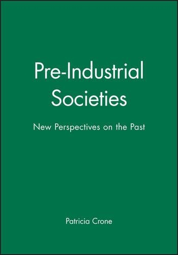 Паперова книга «Pre-Industrial Societies: New Perspectives on the Past», автор Патриція Крон - фото №1