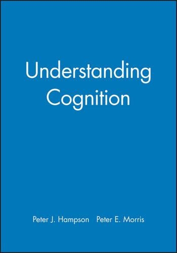 [object Object] «Understanding Cognition», авторов Питер Э. Моррис, Питер Дж. Хэмпсон - фото №1