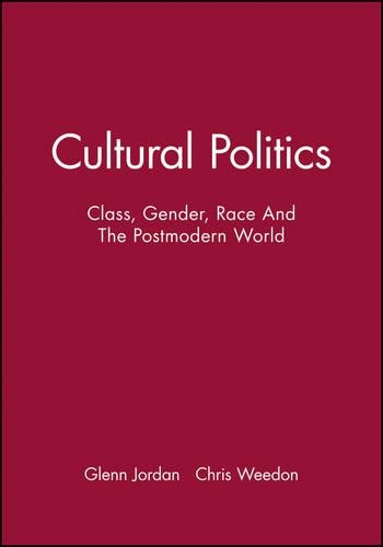 Паперова книга «Cultural Politics: Class, Gender, Race And The Postmodern World», авторів Кріс Уідон, Гленн Джордан - фото №1