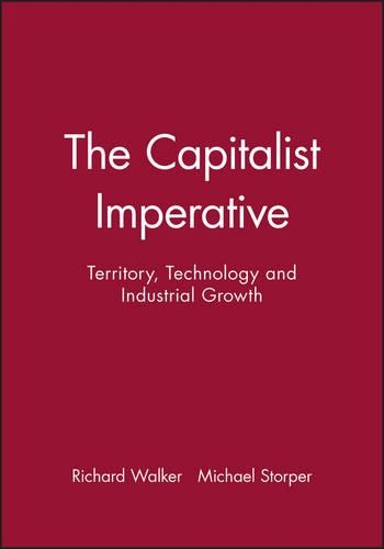 Паперова книга «The Capitalist Imperative: Territory, Technology and Industrial Growth», автор Майкл Сторпер - фото №1