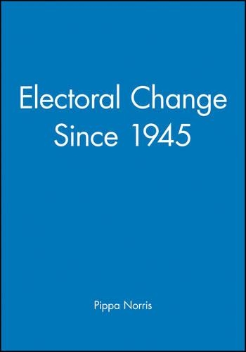 Бумажная книга «Electoral Change Since 1945», автор Пиппа Норрис - фото №1