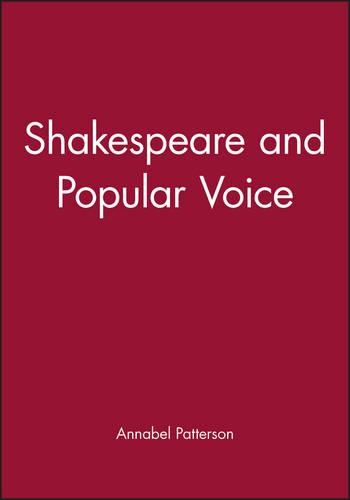 Бумажная книга «Shakespeare and Popular Voice», автор Аннабел Паттерсон - фото №1