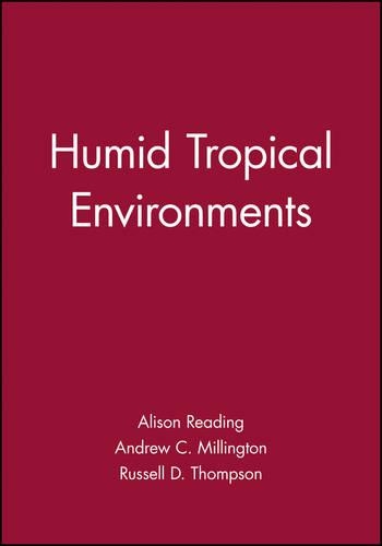 Паперова книга «Humid Tropical Environments», авторів Елісон Редінг, Ендрю К. Міллінгтон, Рассел Д. Томпсон - фото №1