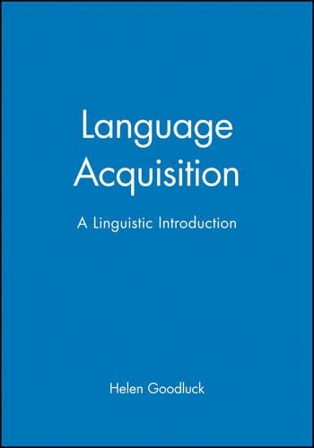 [object Object] «Language Acquisition: A Linguistic Introduction», автор Хелен Гудлак - фото №1