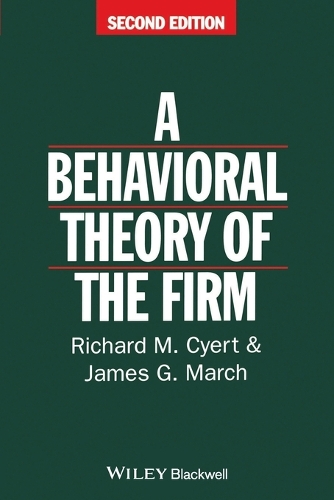 Бумажная книга «Behavioral Theory of the Firm», авторов Джеймс Г. Марч, Ричард М. Сайерт - фото №1