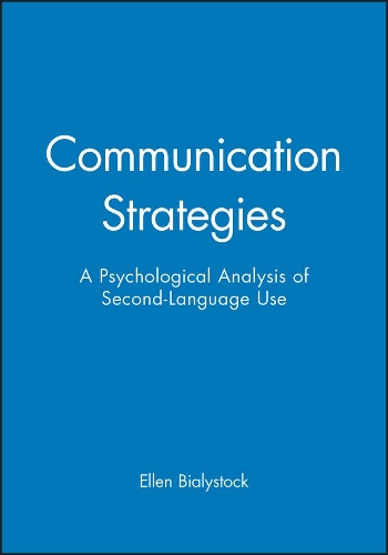 Бумажная книга «Communication Strategies: A Psychological Analysis of Second-Language Use», автор Эллен Бялисток - фото №1