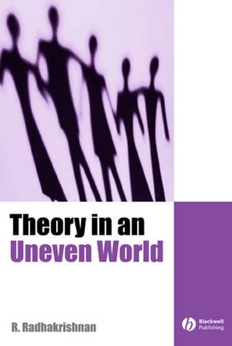 Бумажная книга «Theory in an Uneven World», автор Р. Радхакришнан - фото №1