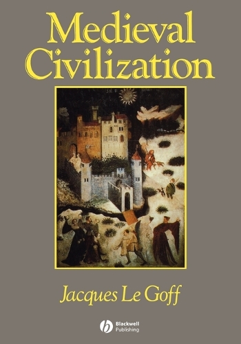 Паперова книга «Medieval Civilization 400 - 1500», автор Жак Ле Гофф - фото №1