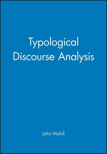 Бумажная книга «Typological Discourse Analysis», автор Джон Майхилл - фото №1