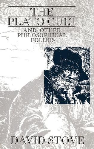 Бумажная книга «The Plato Cult: and Other Philosophical Follies», автор Дэвид Стоув - фото №1