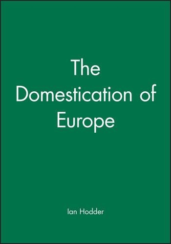 Паперова книга «The Domestication of Europe», автор Ієн Ходдер - фото №1
