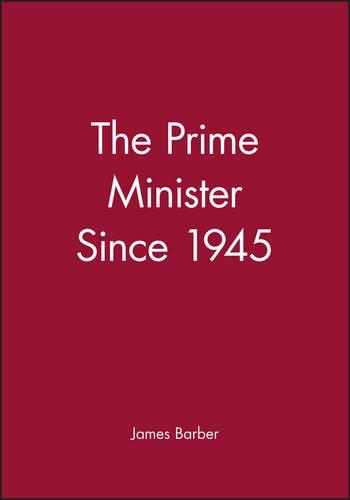 Бумажная книга «The Prime Minister Since 1945», автор Джеймс Барбер - фото №1