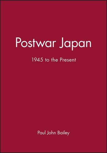 Паперова книга «Postwar Japan: 1945 to the Present», автор Пол Джон Бейлі - фото №1