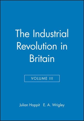 Бумажная книга «The Industrial Revolution in Britain II, Volume 3», автор Э. A. Ригли - фото №1
