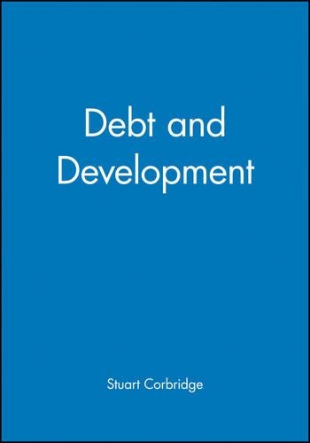 Бумажная книга «Debt and Development», автор Стюарт Корбридж - фото №1
